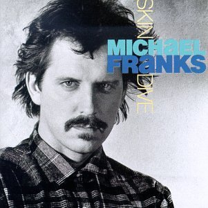 Michael Franks/Skin Dive@Cd-R